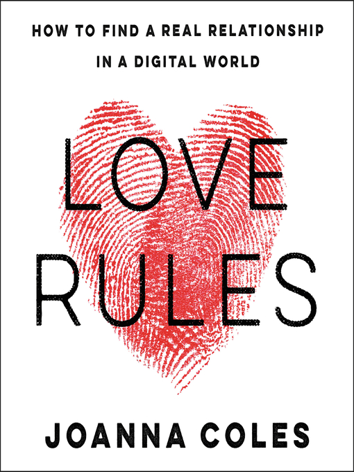 Title details for Love Rules by Joanna Coles - Available